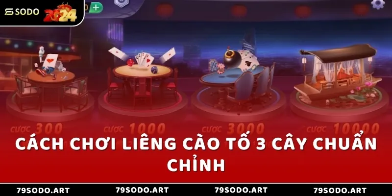 cach-choi-lieng-cao-to-3-cay-chuan-chih (1)_11zon