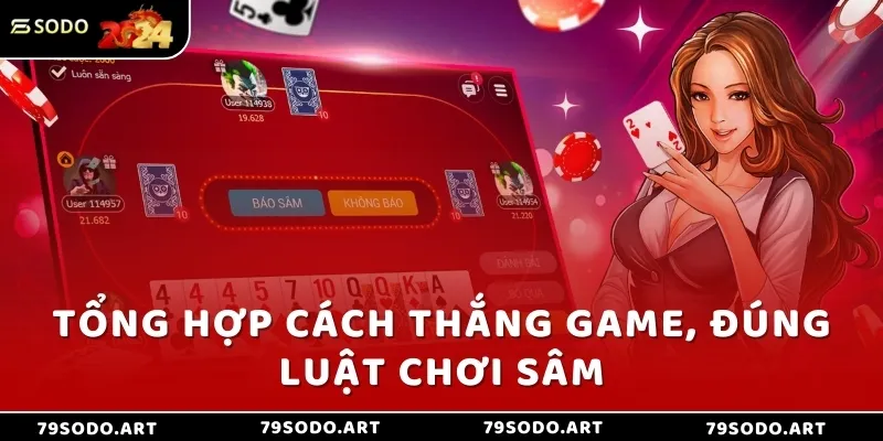 tong-hop-cach-thang-game-dung-luat-choi-sam (1)_11zon